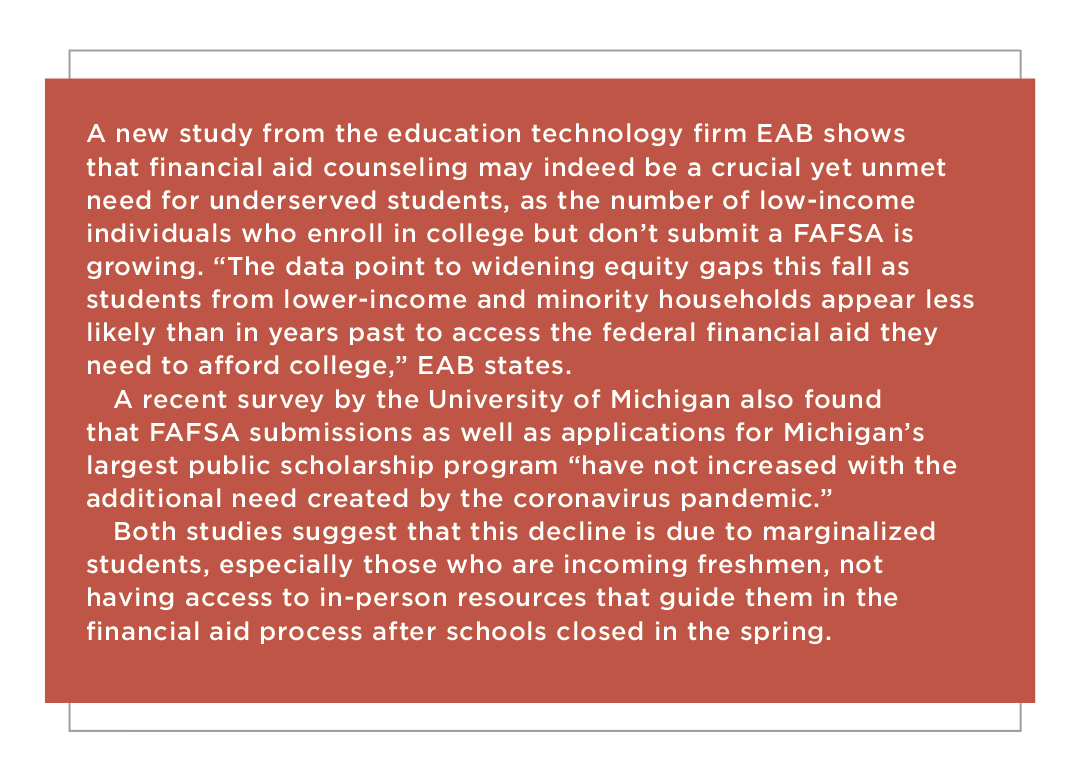 A study from the education technology firm EAB shows that financial aid counseling may indeed be a crucial yet unmet need for underserved students.